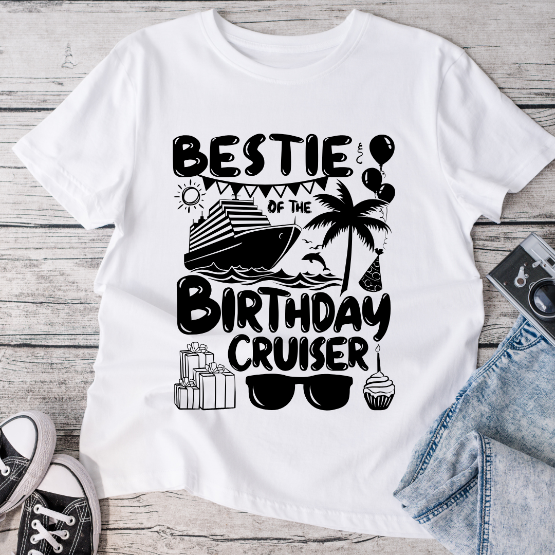 Bestie of the Birthday Cruiser T-Shirt