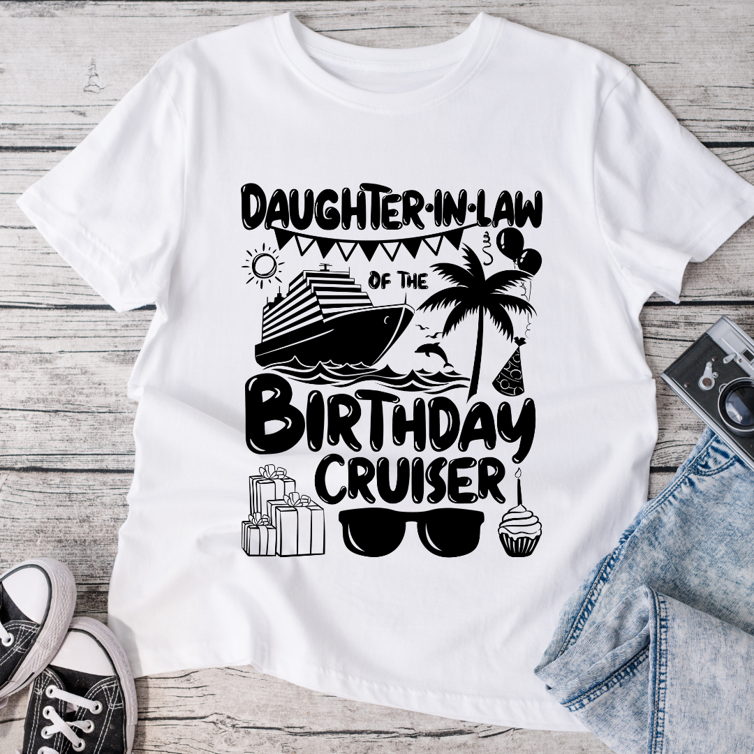 Daughter In Law of the Birthday Cruiser T-Shirt