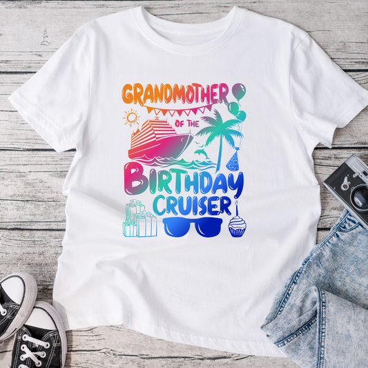 Grandmother of the Birthday Cruiser T-Shirt