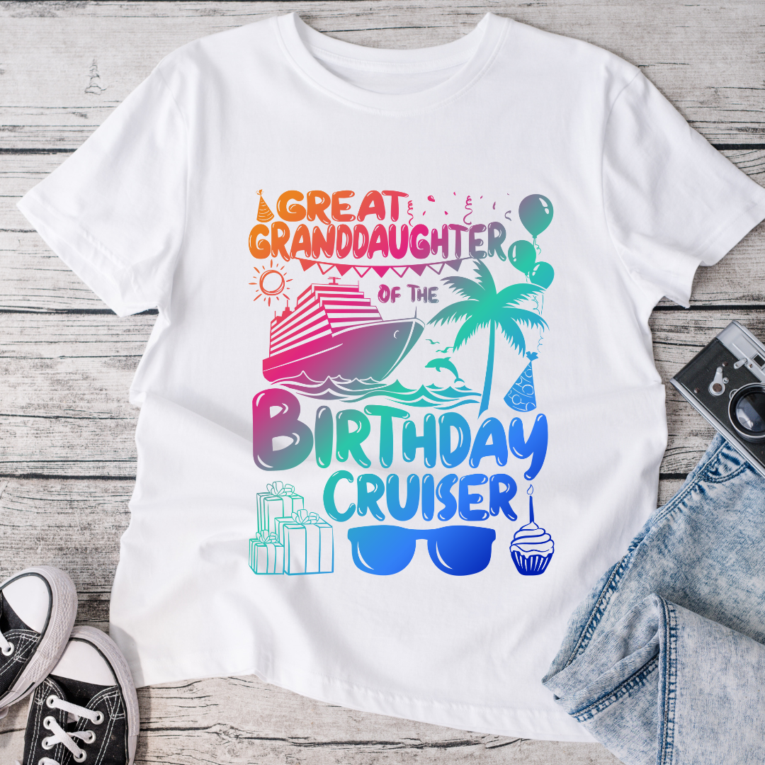 Great Granddaughter of the Birthday Cruiser T-Shirt