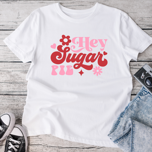 Hey Sugar Pie T-Shirt