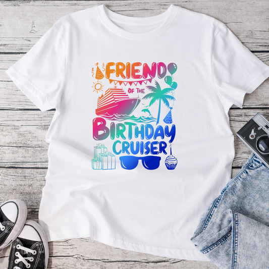 Friend of the Birthday Cruiser T-Shirt