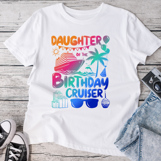 Daughter of the Birthday Cruiser T-Shirt