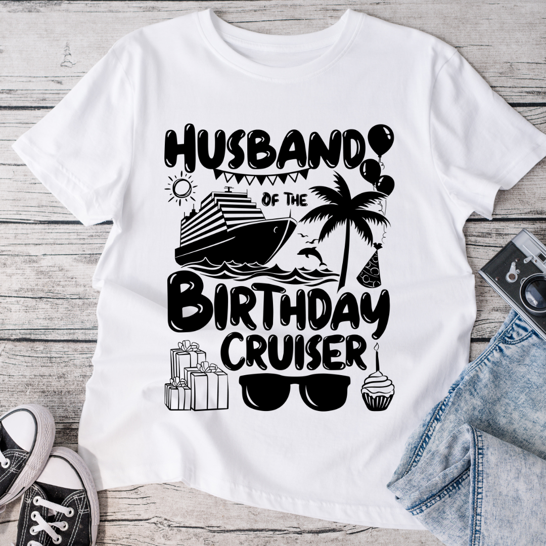 Husband of the Birthday Cruiser T-Shirt